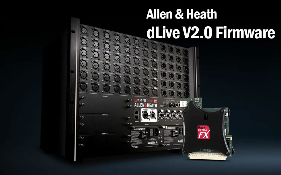 Allen & Heath dLive V2.0 Firmware ažuriranje