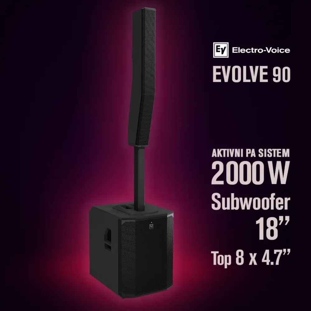 Prenosivi Electro-Voice EVOLVE 90 PA sistem sa 18" subwooferom, 8 × 4.7" column drivera, Bluetooth kontrolom i QuickSmart aplikacijom. Prodaja Artist d.o.o. Banja Luka, Sarajevo