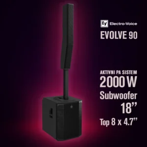 Prenosivi Electro-Voice EVOLVE 90 PA sistem sa 18" subwooferom, 8 × 4.7" column drivera, Bluetooth kontrolom i QuickSmart aplikacijom. Prodaja Artist d.o.o. Banja Luka, Sarajevo